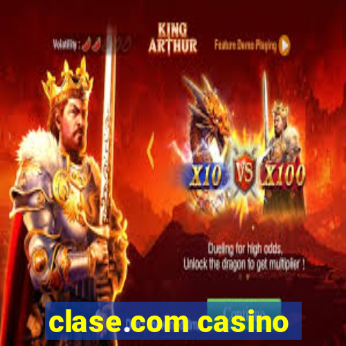 clase.com casino